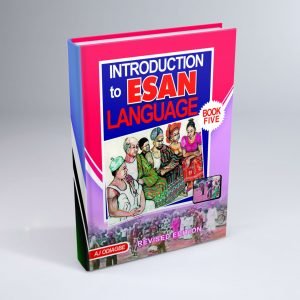 INTRODUCTION TO ESAN LANGUAGE [Revised Edition – Book FIVE]